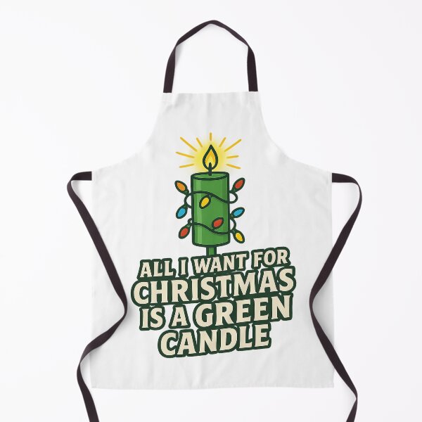 Item preview, All I Want for Christmas Is a Green Candle designed and sold by techy-rrr.