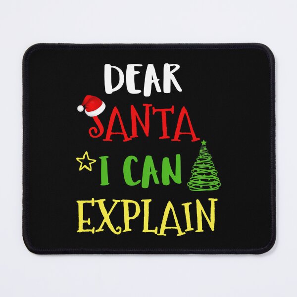 Item preview, Christmas The Dear Naughty List Santa I Can On Santa Funny Explain designed and sold by JoelyNavarro.