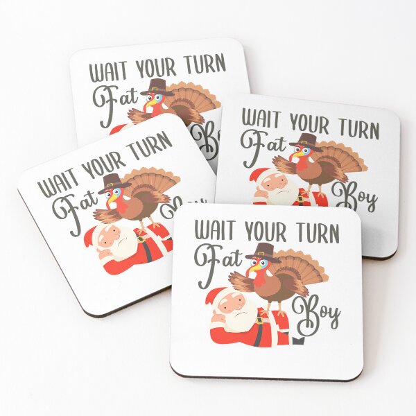 Item preview, Turkey Wait Classic Meme Funny Turn Thanksgiving Fatboy Your designed and sold by Rocklaretbean.
