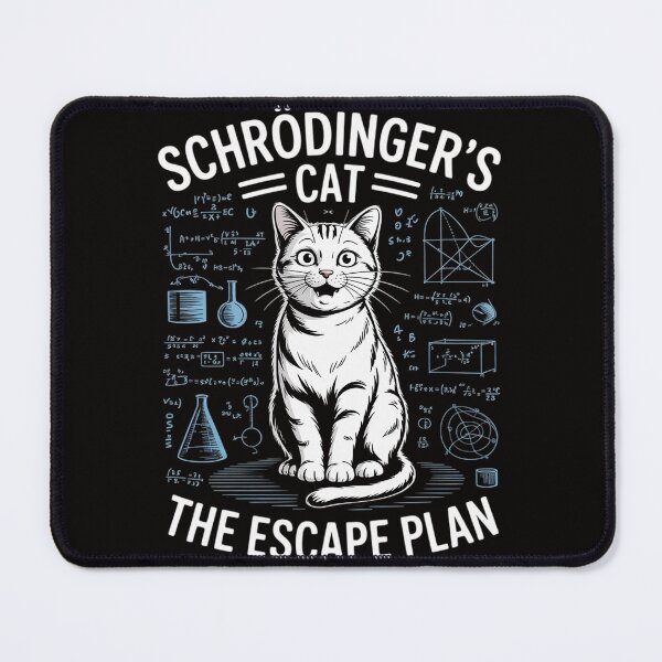 Item preview, Schrodingers Cat Escape Plan Science Quantum Physics Teacher Men Women designed and sold by BotboutiquePre.