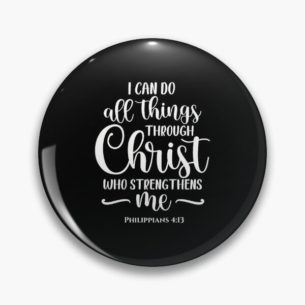 Item preview, Philippians 413 I Can Do All Things Through Christ Gifts designed and sold by JanisPenelope.