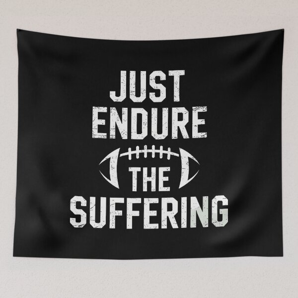 Item preview, Just Endure The Suffering Football Player Game Day Joke Tee designed and sold by LynneMarisa.