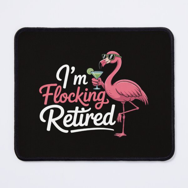 Item preview, Retired Flamingo I'm Flocking Retired Party Drinking Wine designed and sold by silladive.