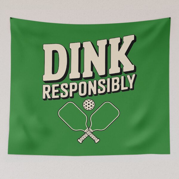 Item preview, Dink Responsibly Pickleball Humor Paddles and Ball Graphic Design designed and sold by SplashTastic.