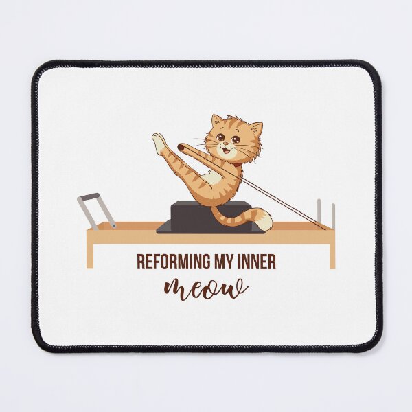 Item preview, Cute Pilates Cat – “Reforming my inner meow ” designed and sold by sashica.