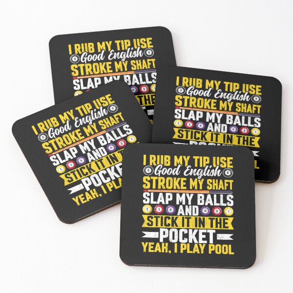 Item preview, I Rub My Tip Use Good English - Funny Pool Player Billiards designed and sold by PatriciaKelsey.