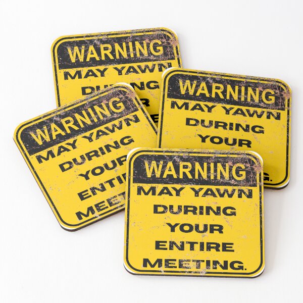 Item preview, Funny Work Meeting Warning designed and sold by NogiArt.