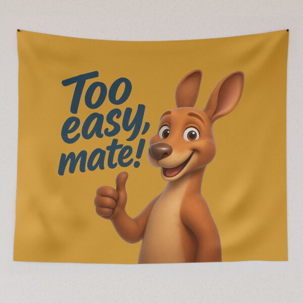 Item preview, Too Easy Mate Kangaroo Design designed and sold by TroyTheTerrific.
