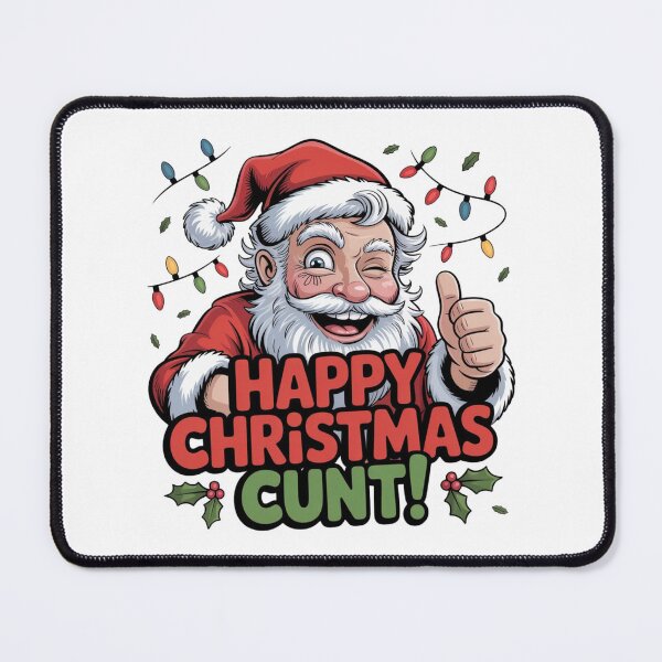 Item preview, Happy Christmas Cunt designed and sold by Flirt-Teez.