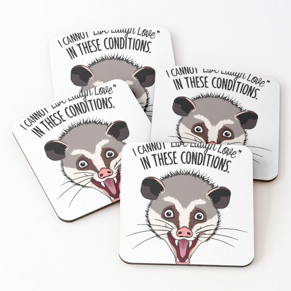 Item preview, I can't not live laugh love in these conditions funny possum opossum designed and sold by SkeletonsDanger.