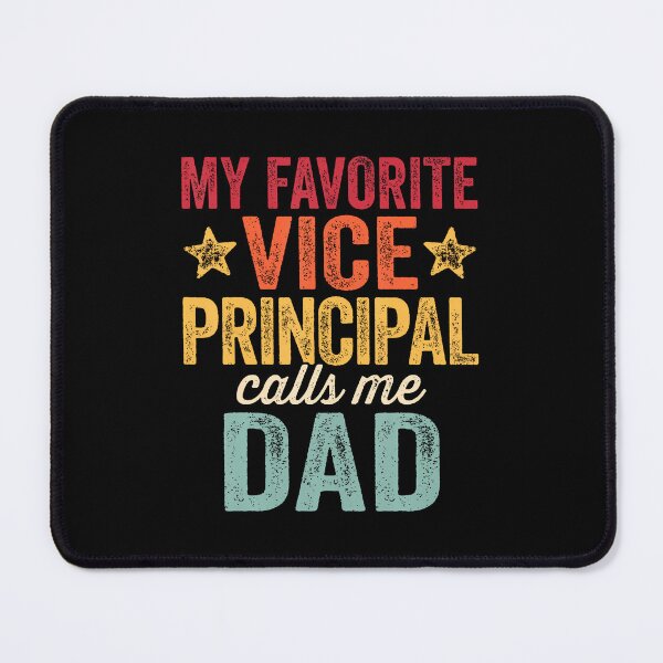 Item preview, My Favorite Vice Principal Calls Me Dad designed and sold by SelmaBonnie.