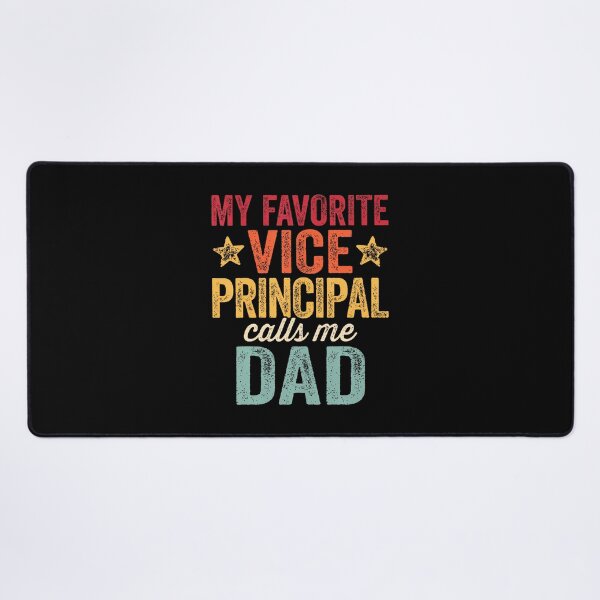 Item preview, My Favorite Vice Principal Calls Me Dad designed and sold by SelmaBonnie.