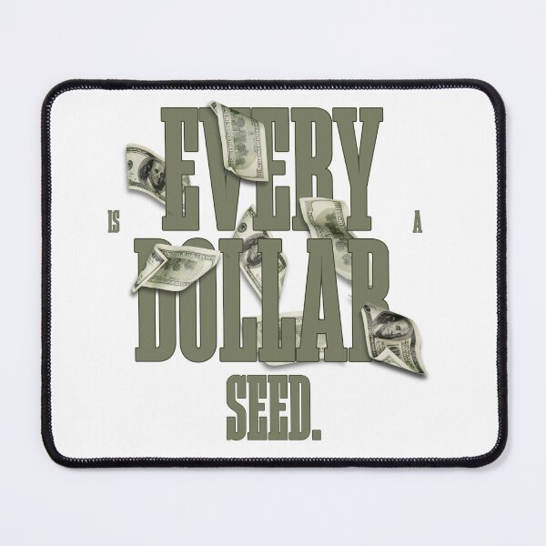 Item preview, Every Dollar Is a Seed Financial Literacy Capital designed and sold by Compound Money.