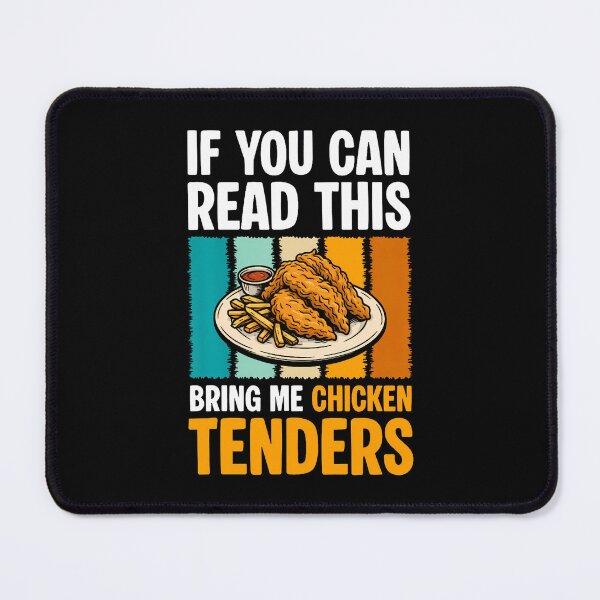 Item preview, If You Can Read This Bring Me Chicken Tenders designed and sold by JuanitaJulia.