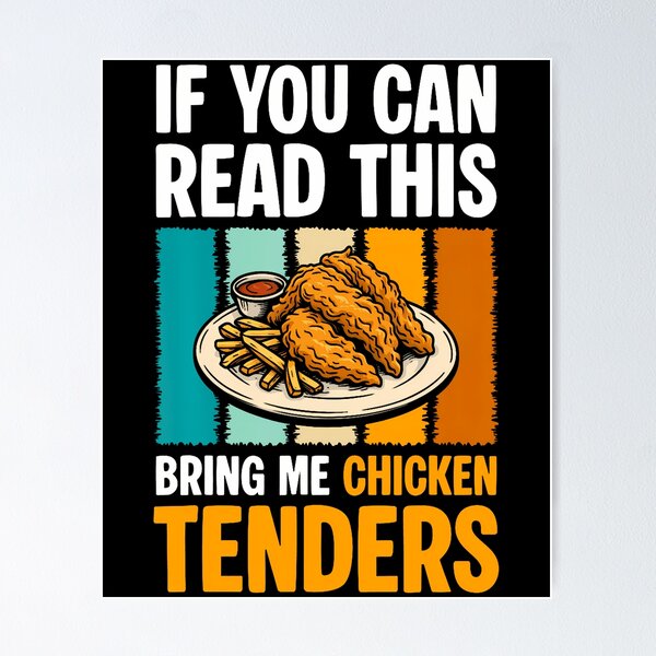 Item preview, If You Can Read This Bring Me Chicken Tenders designed and sold by JuanitaJulia.