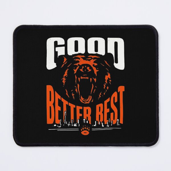Item preview, Good Better Best Chicago Bears  designed and sold by Miarsabhoul.
