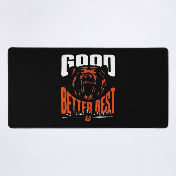Item preview, Good Better Best Chicago Bears  designed and sold by Miarsabhoul.