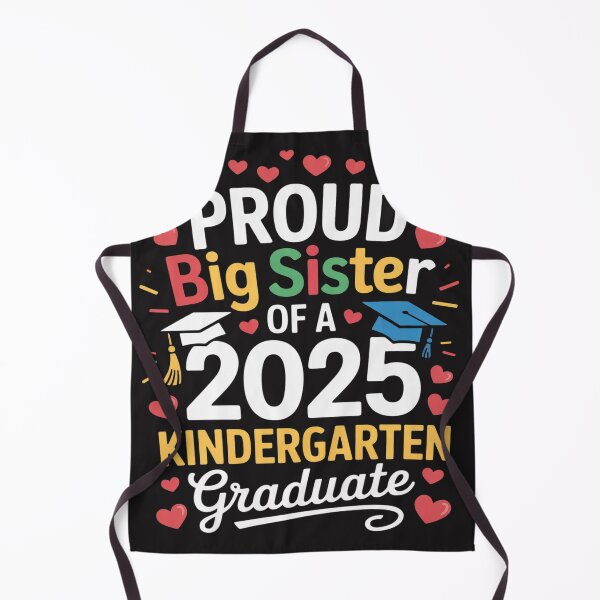 Item preview, Proud Big Sister of a Class of 2025 Kindergarten Graduate designed and sold by AvagondaMind.
