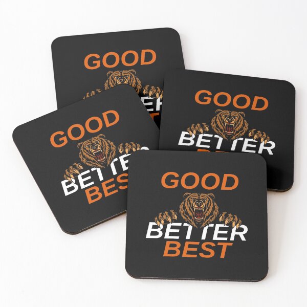 Item preview, Good Better Best Chicago Bears  designed and sold by Miarsabhoul.
