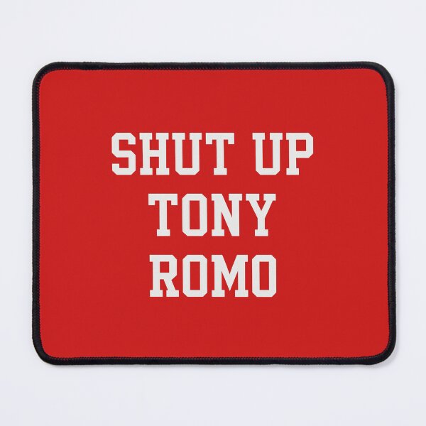 Item preview, SHUT UP TONY ROMO - Kansas City Chiefs designed and sold by Miarsabhoul.