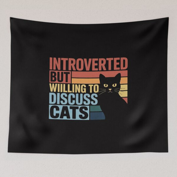 Item preview, Introverted But Willing To Discuss Cats Cat Lover designed and sold by demarioTTS.