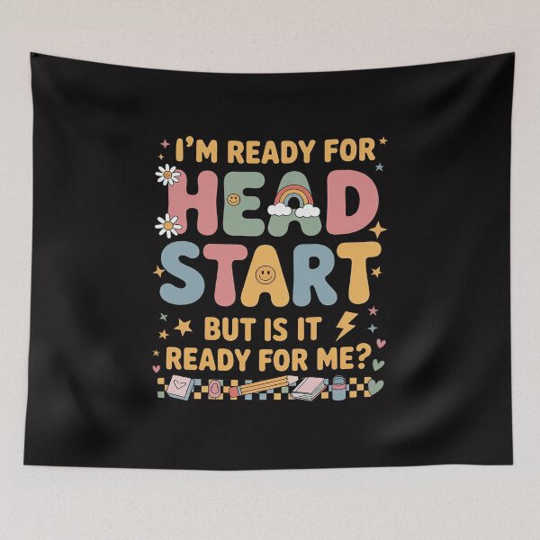 Item preview, I'm Ready For Headstart But Is It Ready For Me Kids Girls designed and sold by demarioTTS.