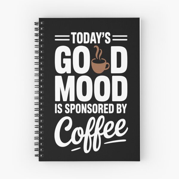 Item preview, Today's Good Mood Is Sponsored By Coffee Lovers Caffeine designed and sold by brinbotty.