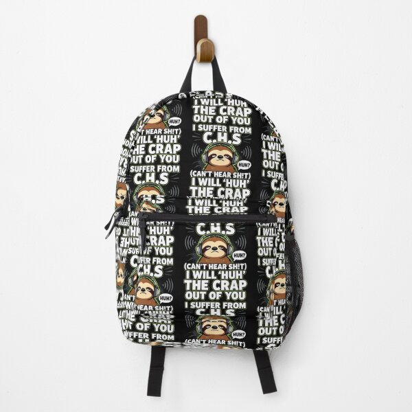 Item preview, Sloth Suffer From C.H.S Will Huh Crap Out Of You designed and sold by MavisJoseph.