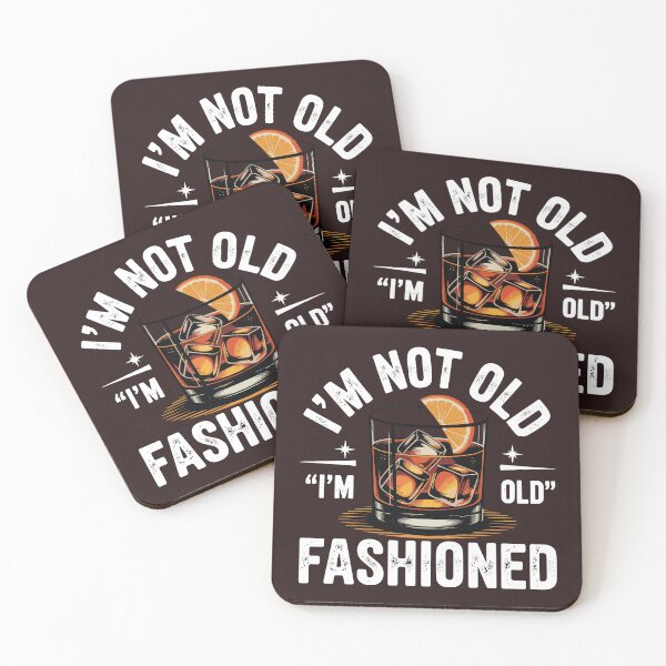 Item preview, Im Not Old Im Old Fashioned Classic Whiskey Lover  designed and sold by Trend Print Studio.