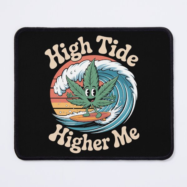 Item preview, Surf Cannabis High Tide Higher Me designed and sold by HardcoreTour.