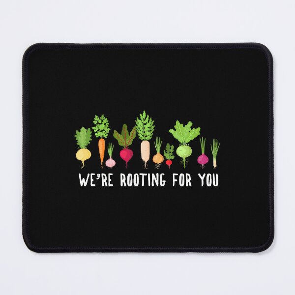 Item preview, We'Re Rooting For You  Funny Root Vegetable Pun Humor designed and sold by MavisJoseph.