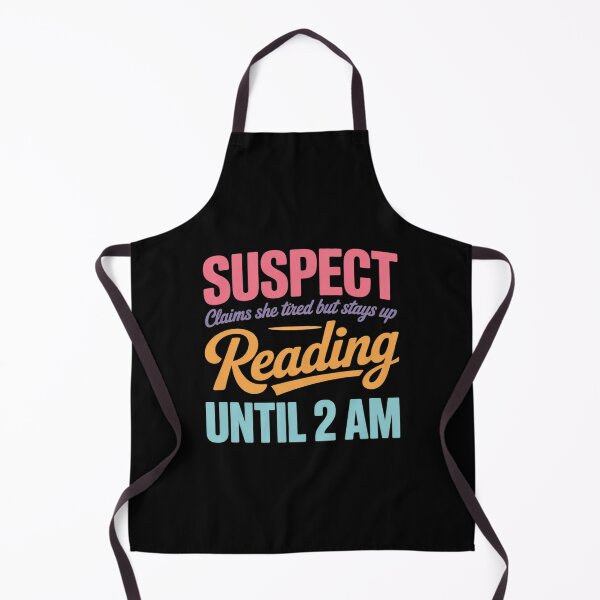 Item preview, Suspect Claims Shes Tired But Stays Up Reading designed and sold by HardcoreTour.
