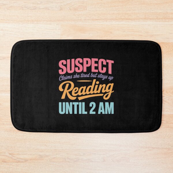 Item preview, Suspect Claims Shes Tired But Stays Up Reading designed and sold by HardcoreTour.