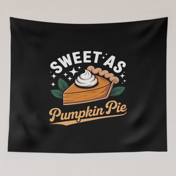 Item preview, Sweet As Pumpkin Pie Autumn Fall Food designed and sold by HardcoreTour.