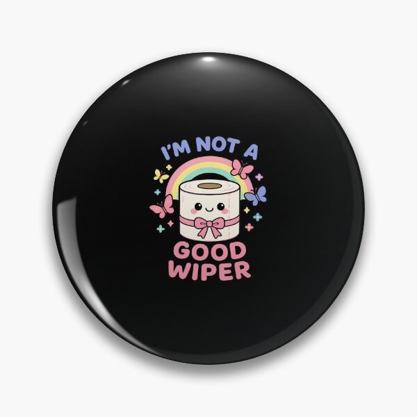 Item preview, Im Not A Good Wiper Funny Potty Toilet Paper Humor designed and sold by DeannaAntoin.