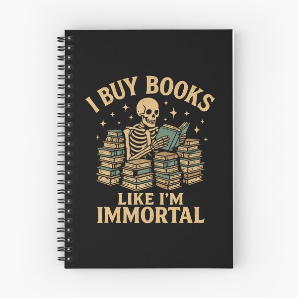 Item preview, I Buy Books Like I'M Immortal Skeleton Reader Books Reading designed and sold by RebeccaCelia.