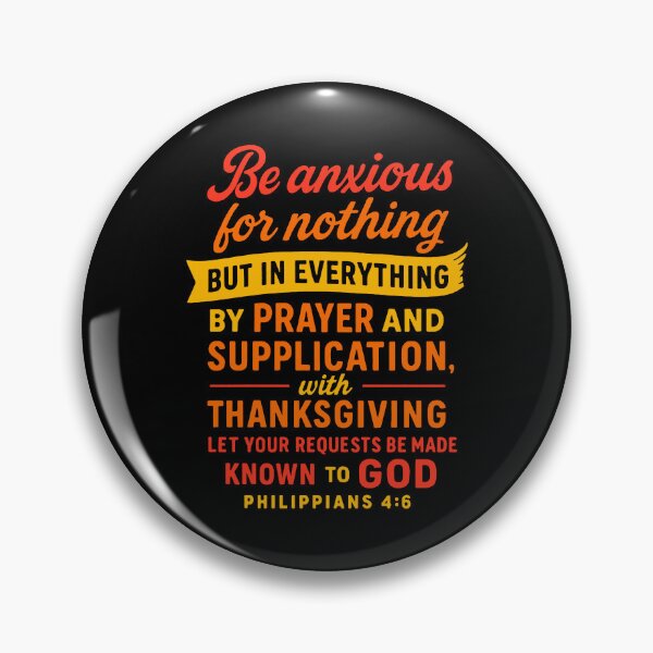 Item preview, Philippians 4:6 Be Anxious For Nothing designed and sold by plushism.