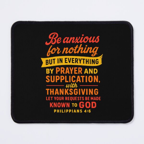 Item preview, Philippians 4:6 Be Anxious For Nothing designed and sold by plushism.