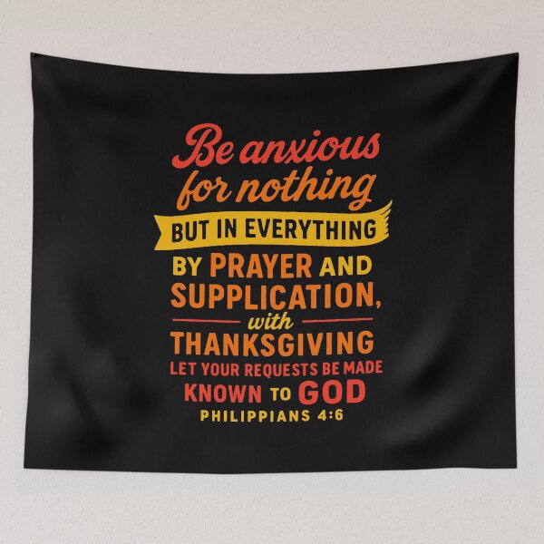 Item preview, Philippians 4:6 Be Anxious For Nothing designed and sold by plushism.