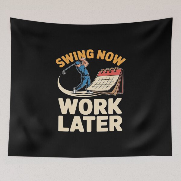 Item preview, Swing Now Work Later Golf Pun designed and sold by ToggleBet.