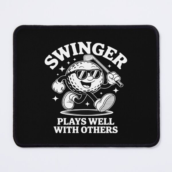 Item preview, Swinger Plays Well With Others Funny Sarcastic Golf designed and sold by ToggleBet.