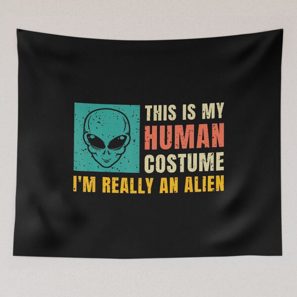 Item preview, This Is My Human Costume I'M Really An Alien designed and sold by FlorenceNorma.