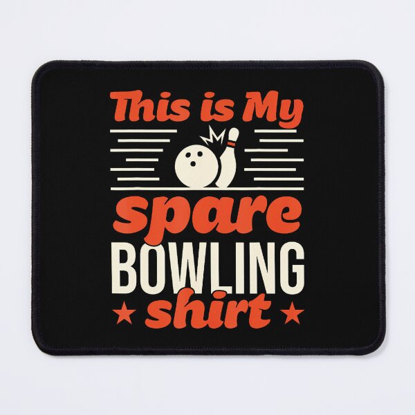 Item preview, This Is My Spare Bowling designed and sold by RebeccaCelia.