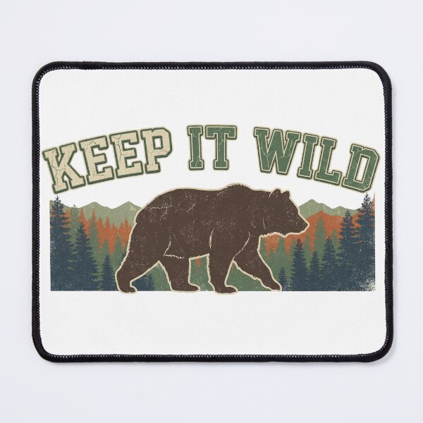 Item preview, Keep It Wild Bear designed and sold by GenzShoppingHub.