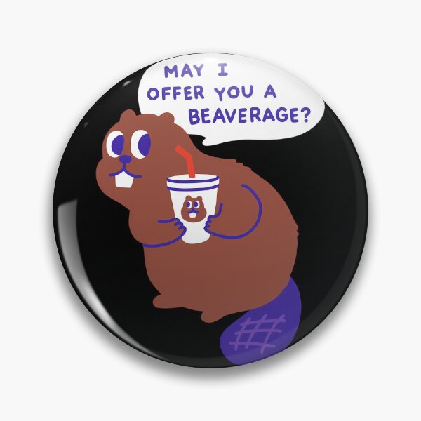 Item preview, Beaver-Offers-A-Beverage designed and sold by BechtMario.