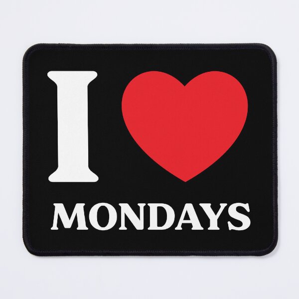 Item preview, I Love Mondays – Funny Ironic Minimal Text designed and sold by CurlyDude.