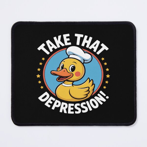 Item preview, Take That Depression Cheerful Duck Uplifting designed and sold by BubblePancake.
