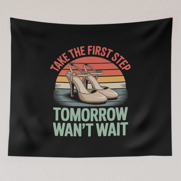 Item preview, Take The First Step designed and sold by BubblePancake.