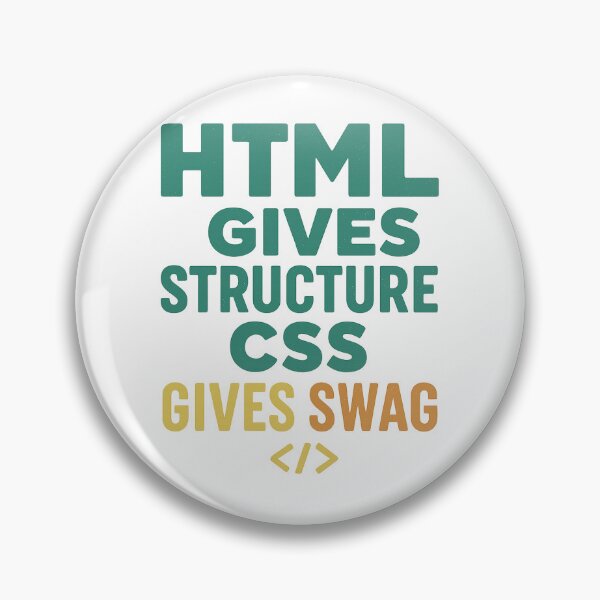 Item preview, Html Gives Structure, CSS Gives Swag designed and sold by Programming Jokes.