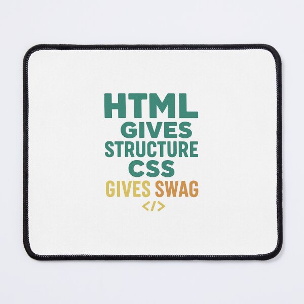 Item preview, Html Gives Structure, CSS Gives Swag designed and sold by Programming Jokes.